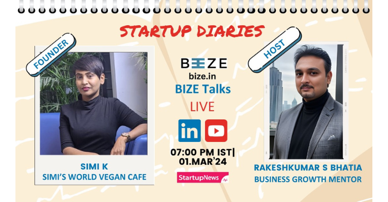 Startup Diaries with Simi K | Journey of a Passionate Vegan Entrepreneur | @bizetalks | March 1