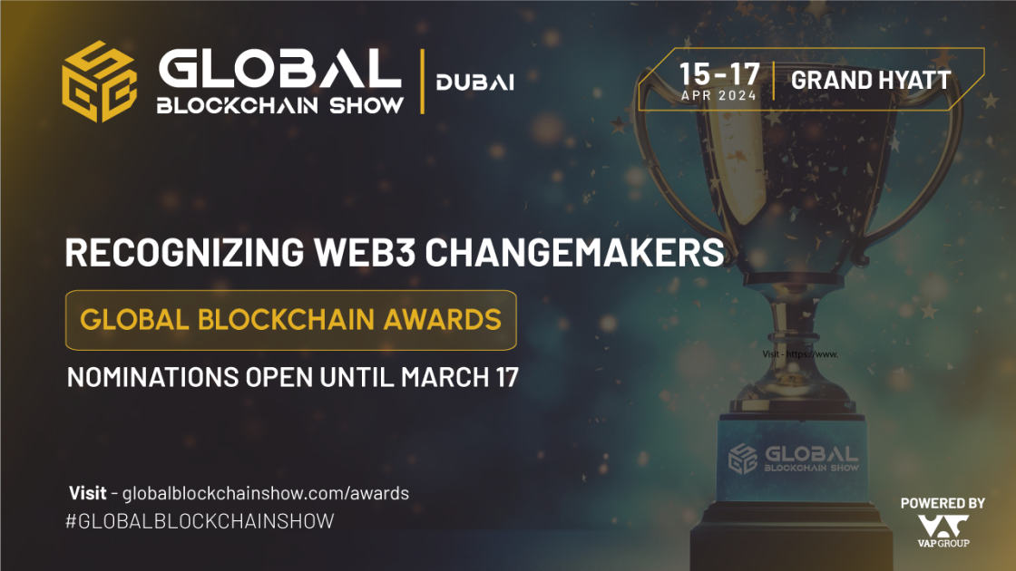 Unveiling the Future: Nominations Open for Global Blockchain Awards Recognizing Web3 Excellence!