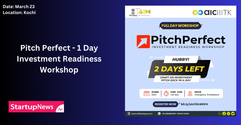 Pitch Perfect – 1 Day Investment Readiness Workshop | Kochi | March 23