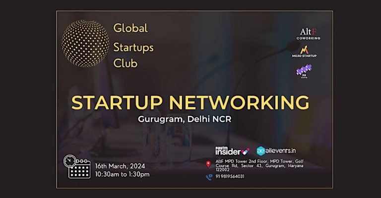 Global Startups Club | Startup Networking | Delhi | March 16
