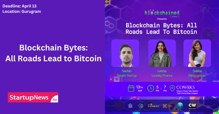 Blockchain Bytes: All Roads Lead to Bitcoin | Gurugram | April 13