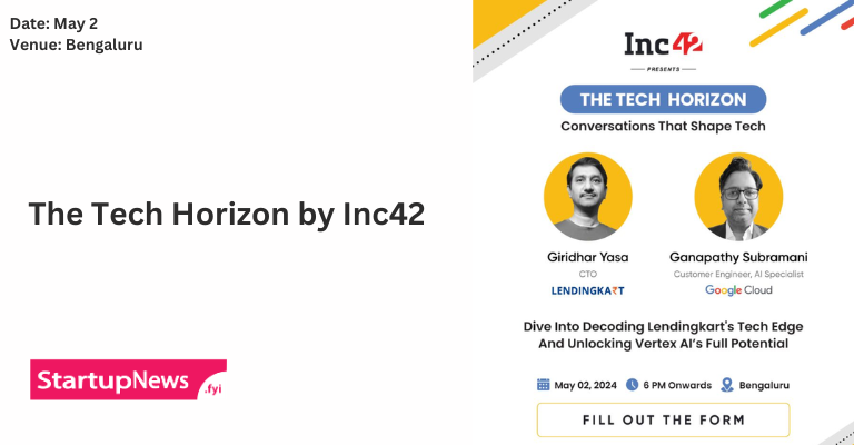 The Tech Horizon by Inc42 | Bengaluru | May 2