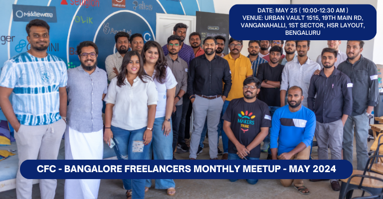 CFC – Bangalore Freelancers Monthly Meetup | Bengaluru | May 25