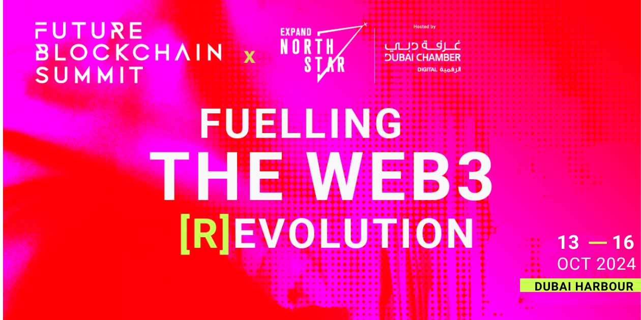 Future Blockchain Summit | Dubai | October 13-16