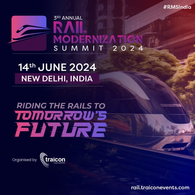 3rd Annual Rail Modernization Summit 2024 – India’s Premier rail modernization event