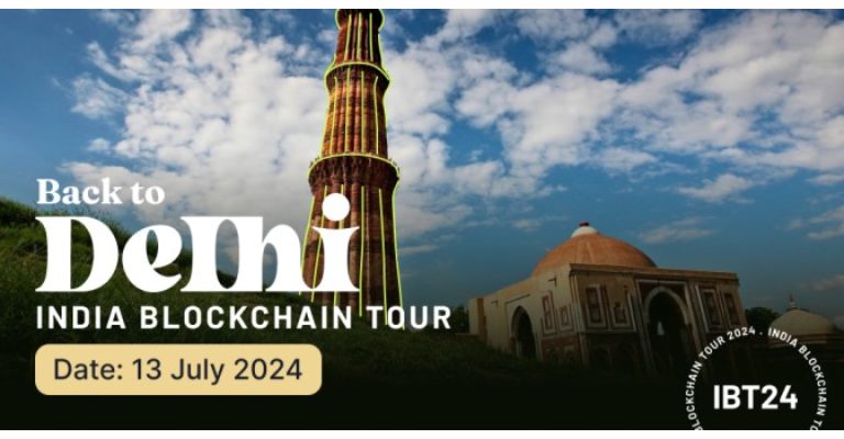 India Blockchain Tour 2024 | Delhi | July 13