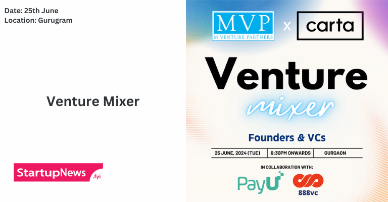 Venture Mixer | Gurugram | June 25