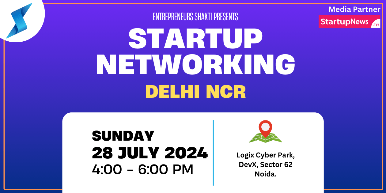 Startup Networking | Delhi NCR | July 28