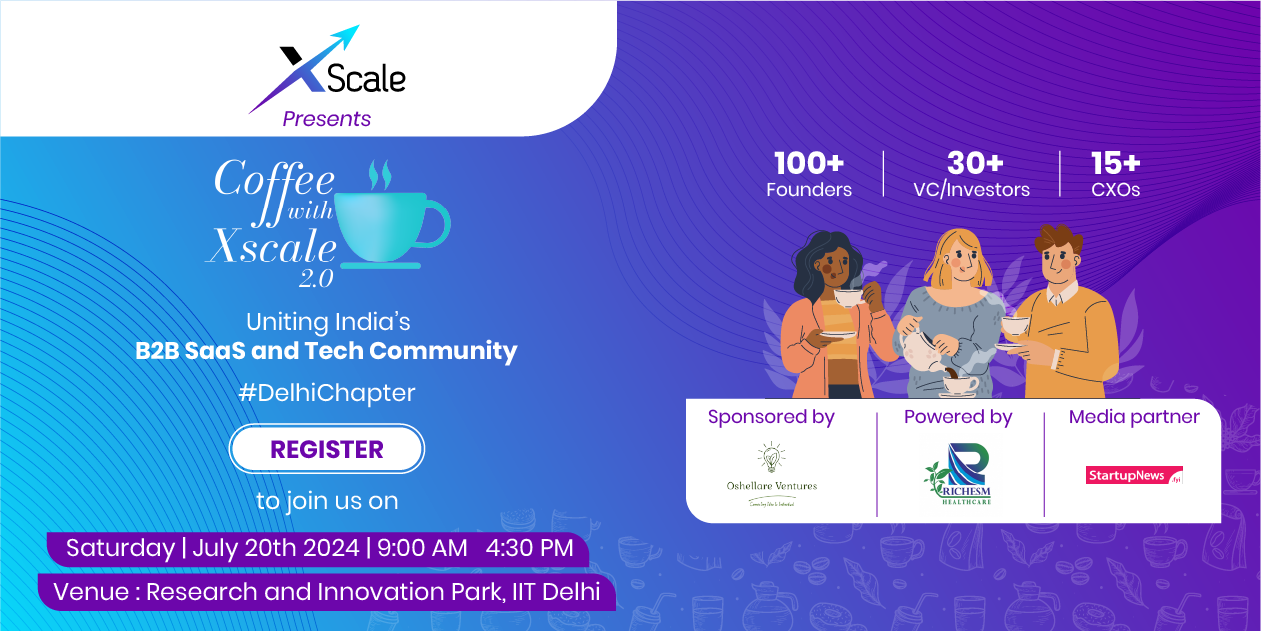 Coffee with Xscale 2.0 | Delhi | July 20