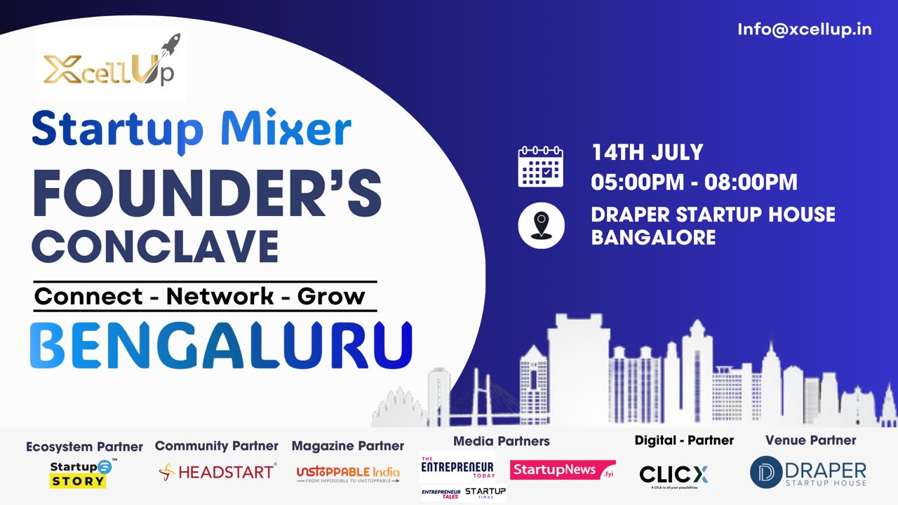 Xcell Up Founder’s Conclave | Bangalore | July 14