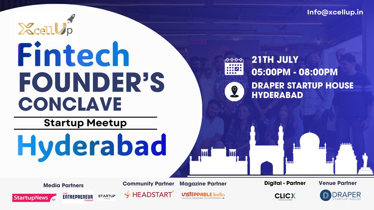 Founders’ Conclave XcellUp | Hyderabad | July 21
