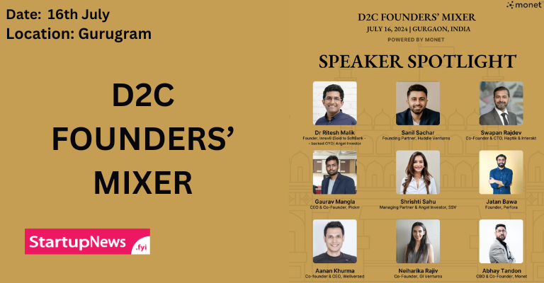 D2C Founders’ Mixer (Monet) | Gurugram | July 16