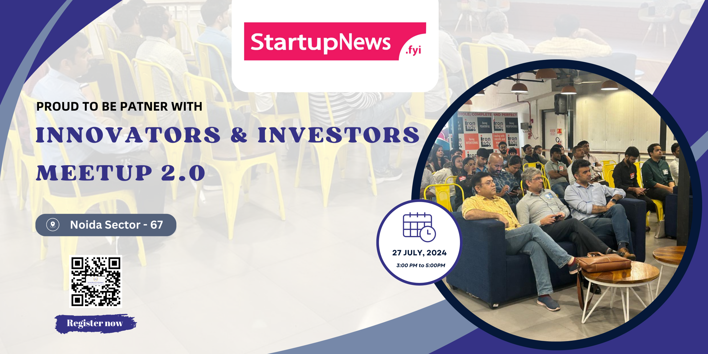 Innovators & Investors Meetup 2.0 | Noida | July 27