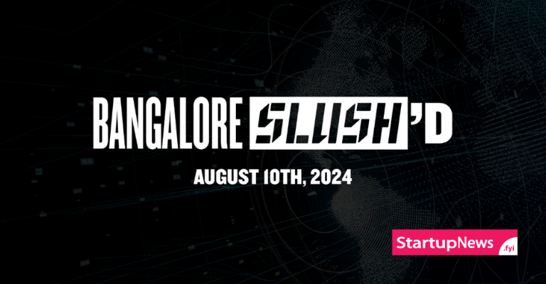 Slush’D | Bangalore | Aug 10