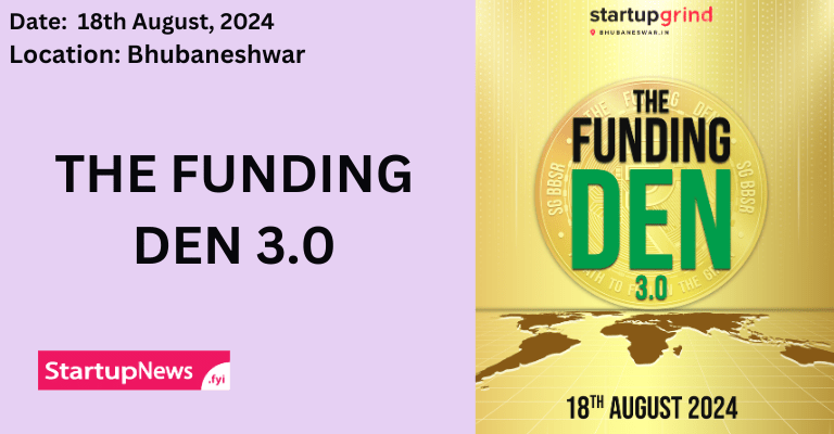 The Funding Den 3.0 | Bhubaneshwar | August 18
