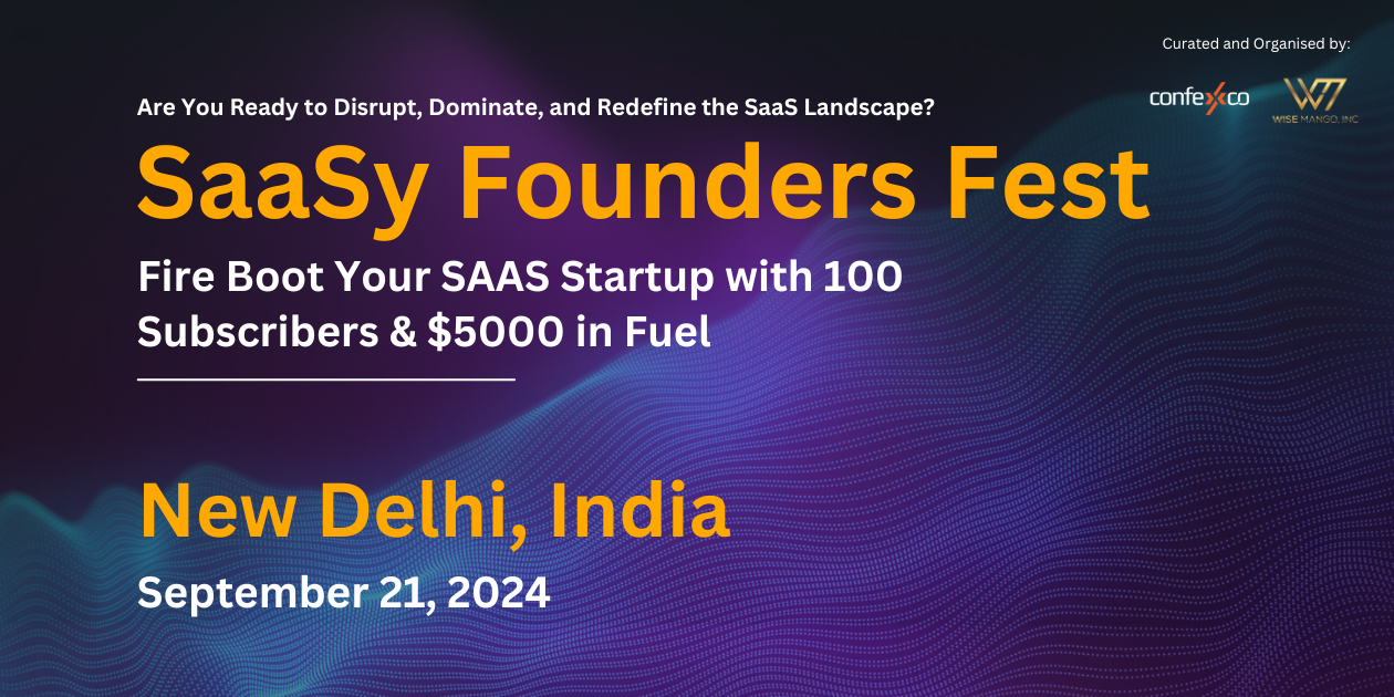 SaaSy Founders Fest | Delhi | September 21
