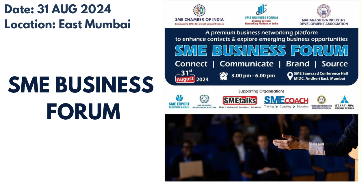 SME BUSINESS FORUM | Mumbai | August 31