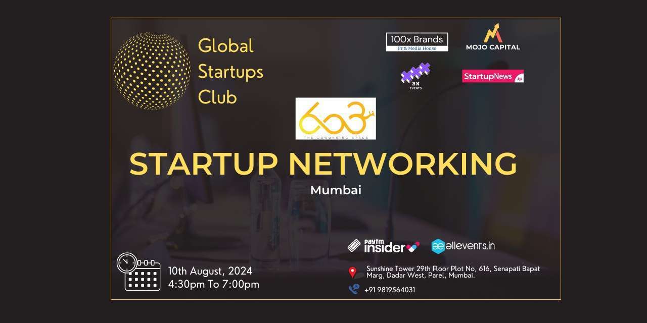 Startup Networking (GSC) | Mumbai | August 10