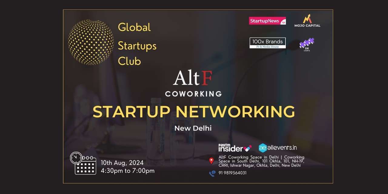 Startup Networking (GSC) | Delhi NCR | August 10