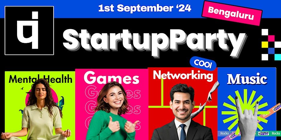 StartupParty | Bengaluru | September 1