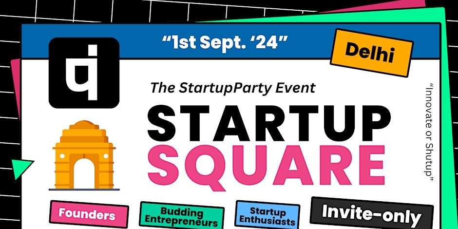 Startup Square | Delhi | September 1