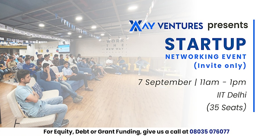 Startup Networking | Delhi | September 7