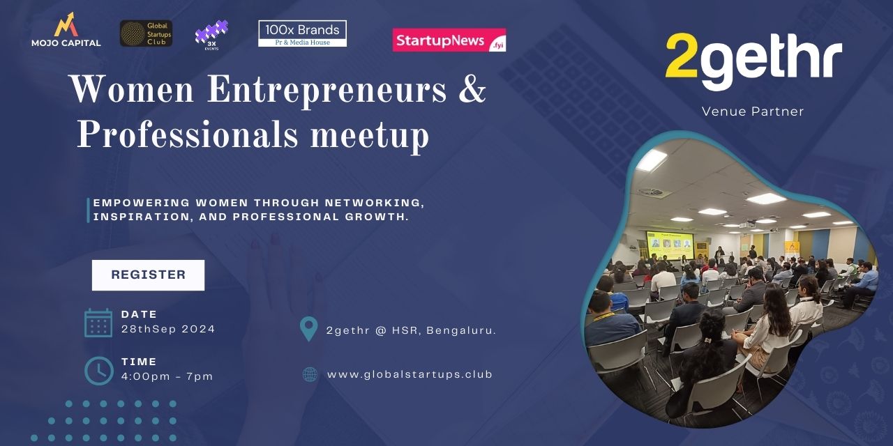 Women Entrepreneurs and Professionals Meetup (GSC) | Bangalore | September 28