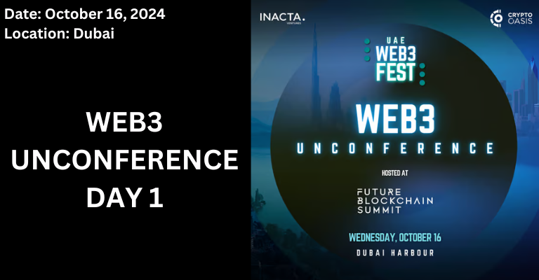WEB3 UNCONFERENCE – Day 1 | October 16