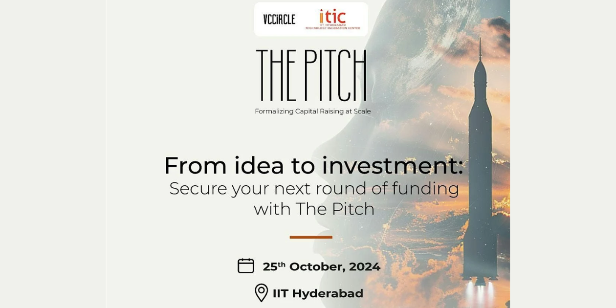 The Pitch by VCCircle | Hyderabad | October 25