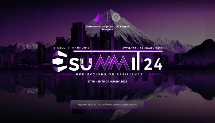 E-Summit’24: Reflections of Resilience | Kanpur | January 17-19 2025