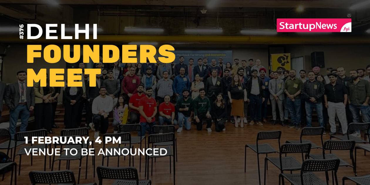 Founders Meet | Delhi | February 1