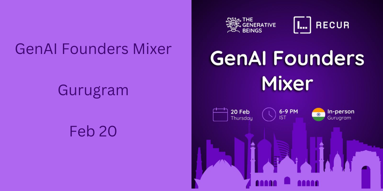 GenAI Founders Mixer | Delhi NCR | Feb 20