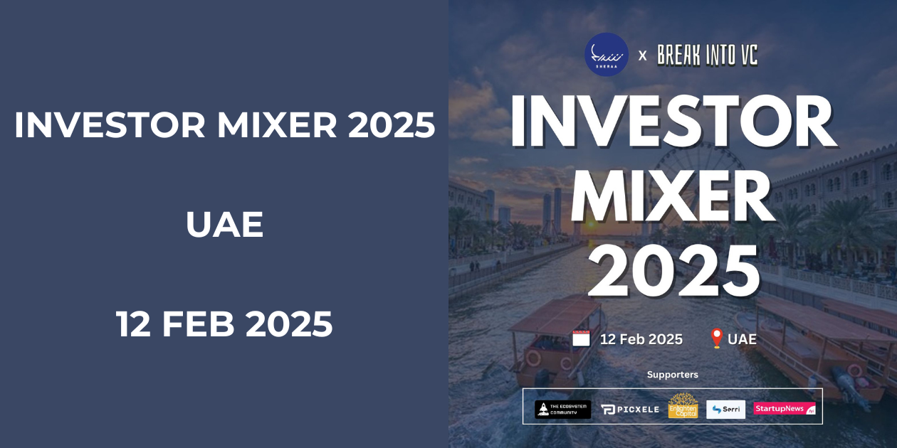 ​Investor Mixer 2025 | UAE | Febraury 12