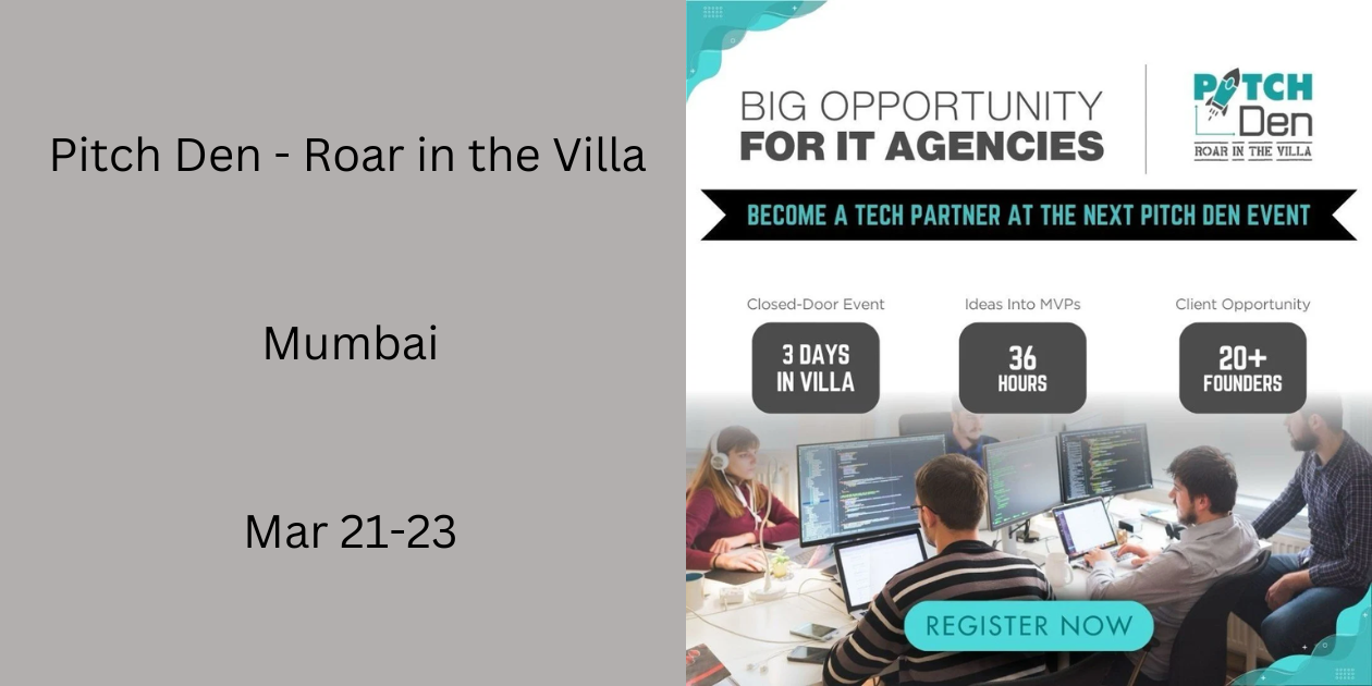 Pitch Den – Roar in the Villa | Mumbai | Mar 21-23