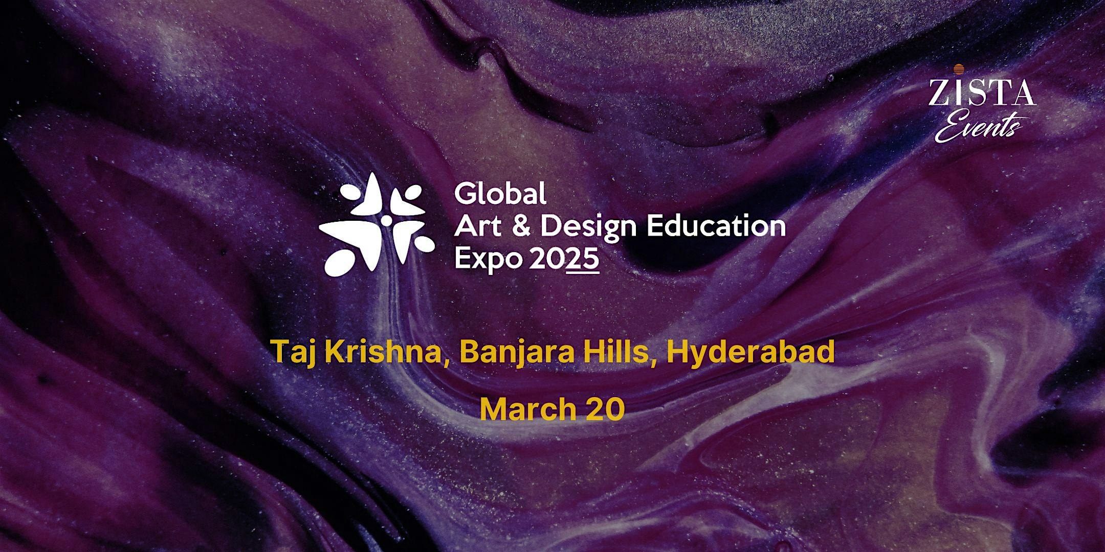 Global Art & Design Education Expo 2025 | Hyderabad | Mar 20