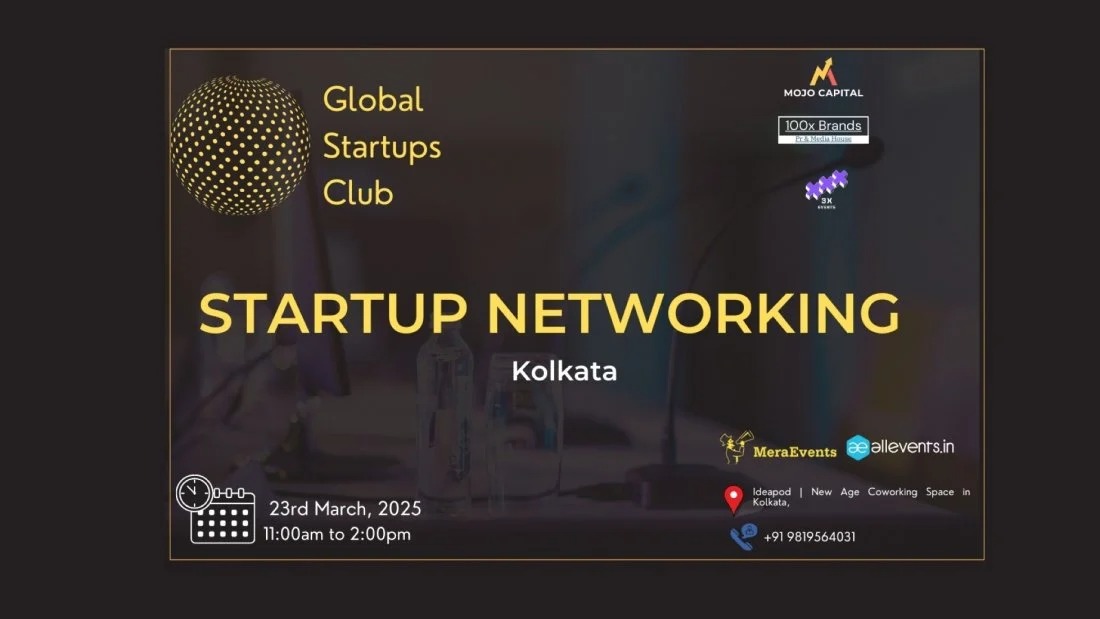 GLOBAL STARTUPS CLUB – STARTUP NETWORKING | Kolkata | Mar 23
