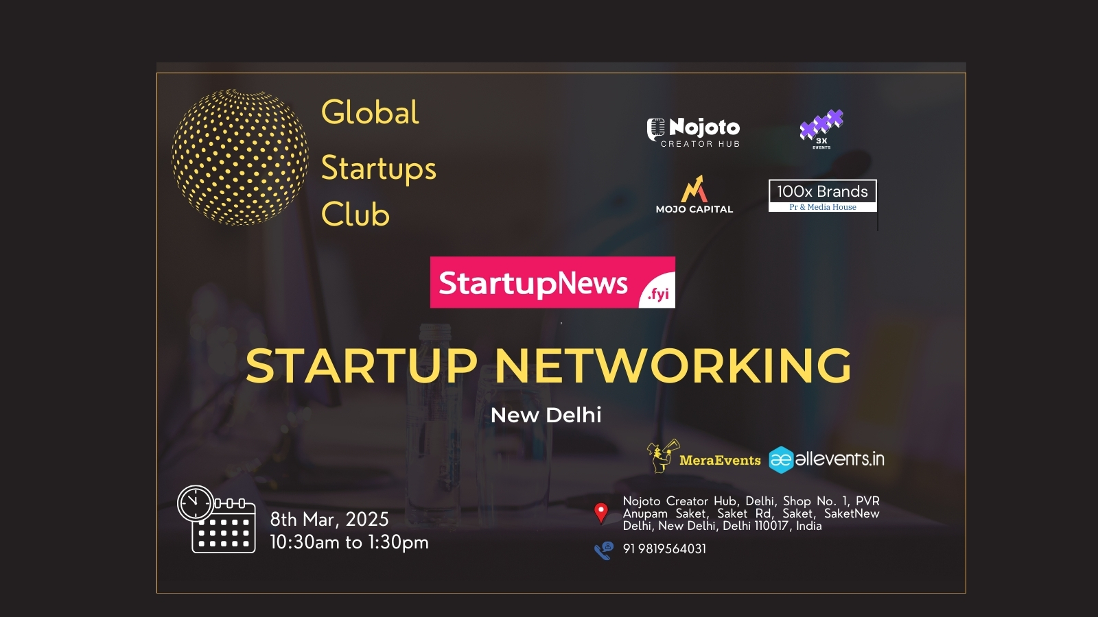 GLOBAL STARTUPS CLUB – STARTUP NETWORKING | New Delhi | Mar 8