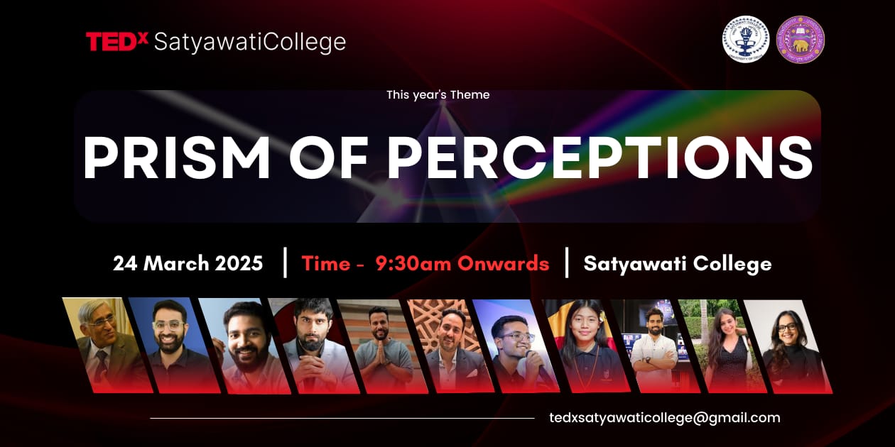 TEDxSatyawatiCollege 2025 | New Delhi | Mar 24