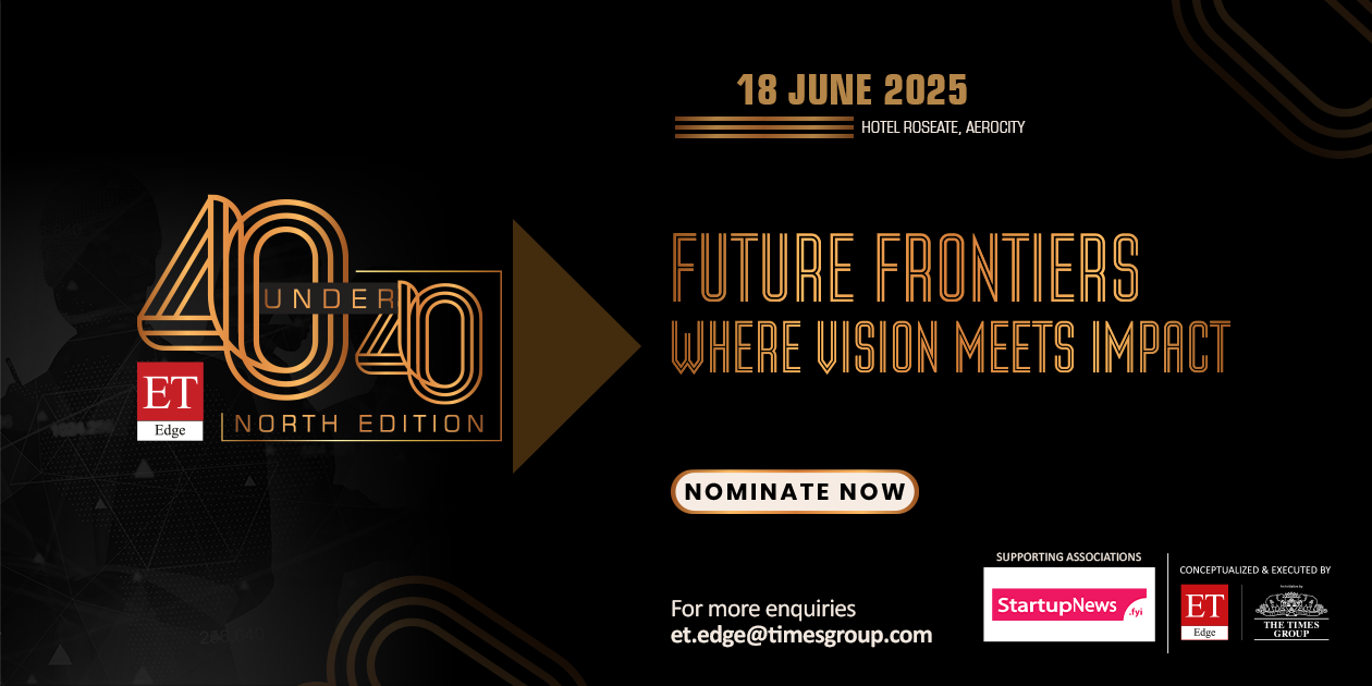 ET Edge 40 Under 40 North Edition 2025 | Delhi | June 18