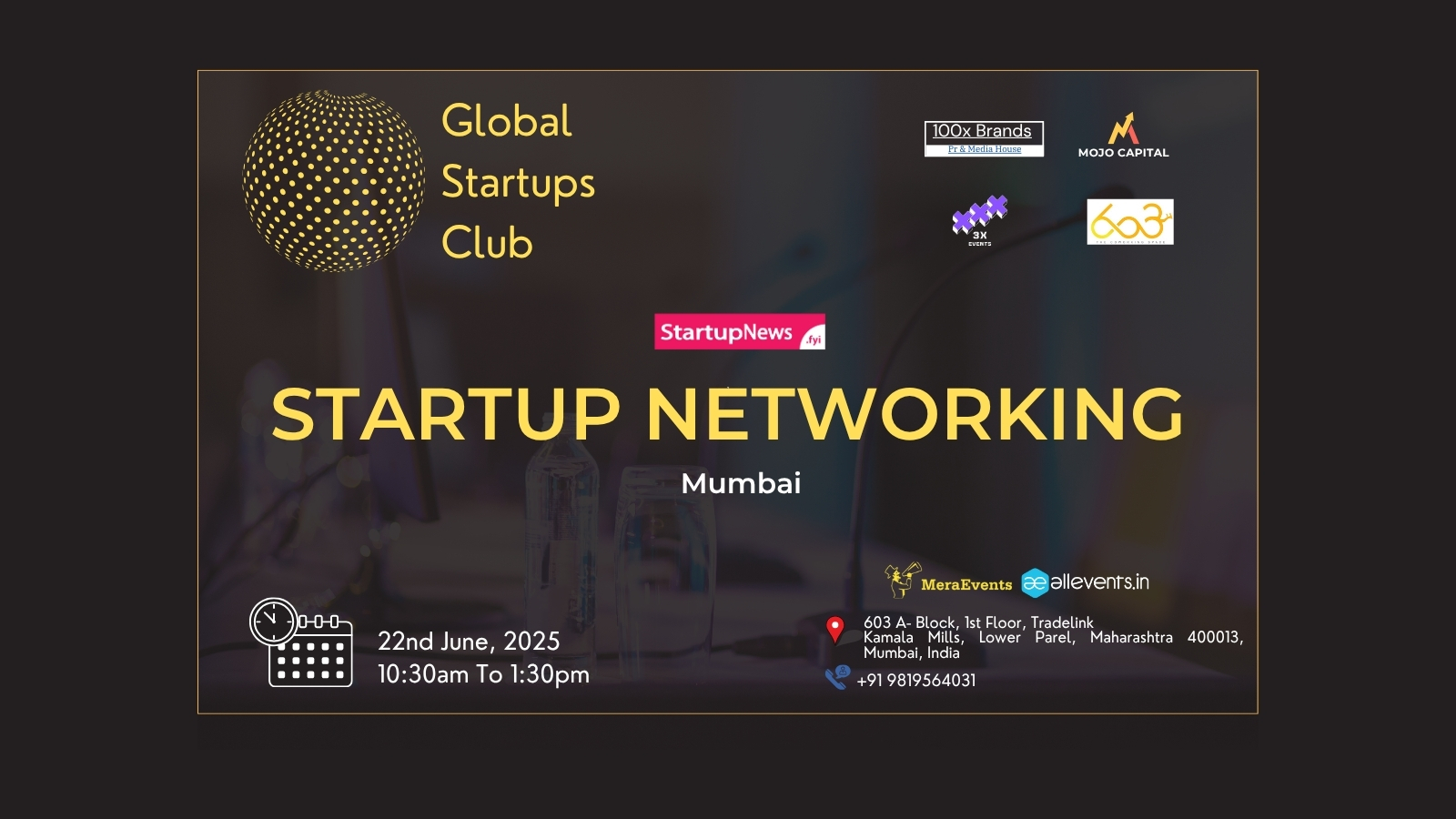 GLOBAL STARTUPS CLUB l STARTUP NETWORKING | Mumbai | June 22