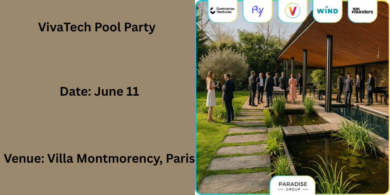 VivaTech Pool Party | Paris | June 11