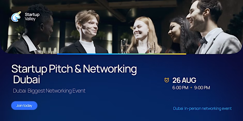 Startup Pitch & Networking | Dubai | 26 August