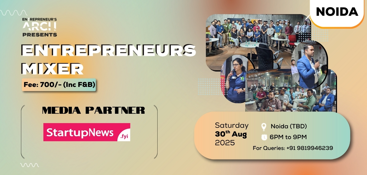 Entrepreneur’s Mini-Mixer | Noida | 30 August