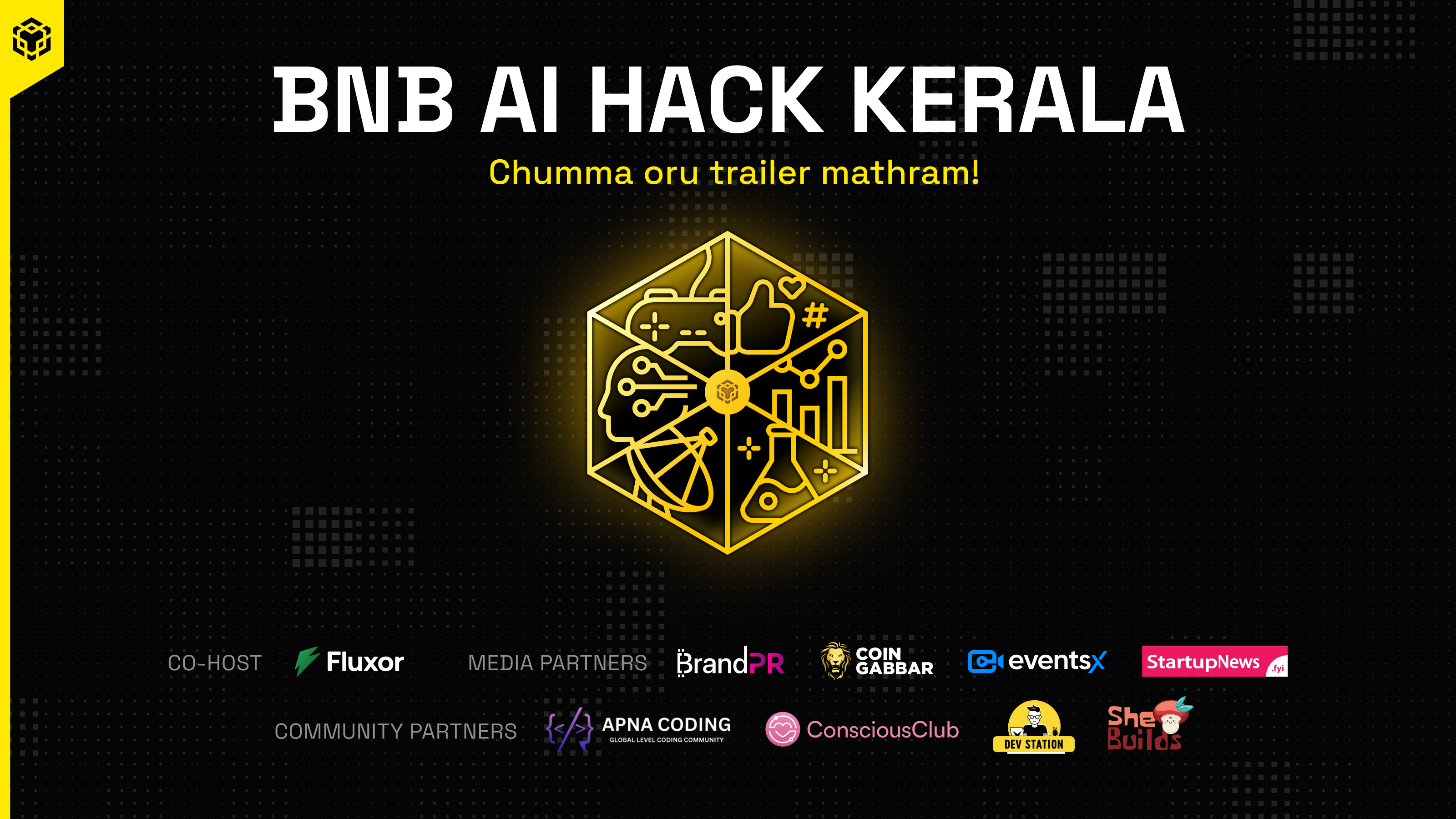 BNB Hack Kerala – Build the Future | Kochi | July 19