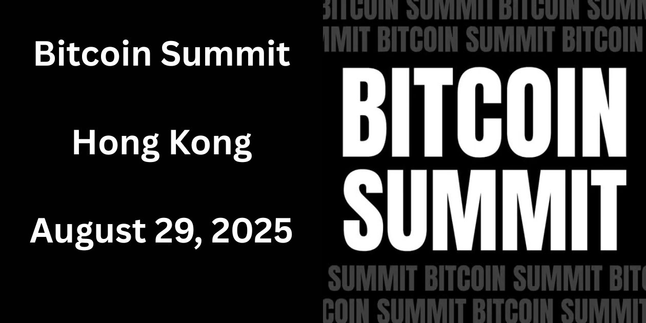 Bitcoin Summit | HongKong | 29 August