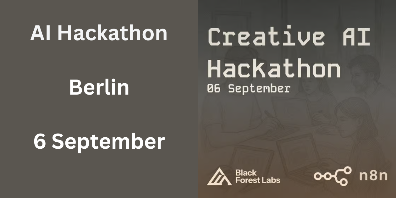 n8n X Black Forest Labs | Creative AI Hackathon | Berlin | 6 September