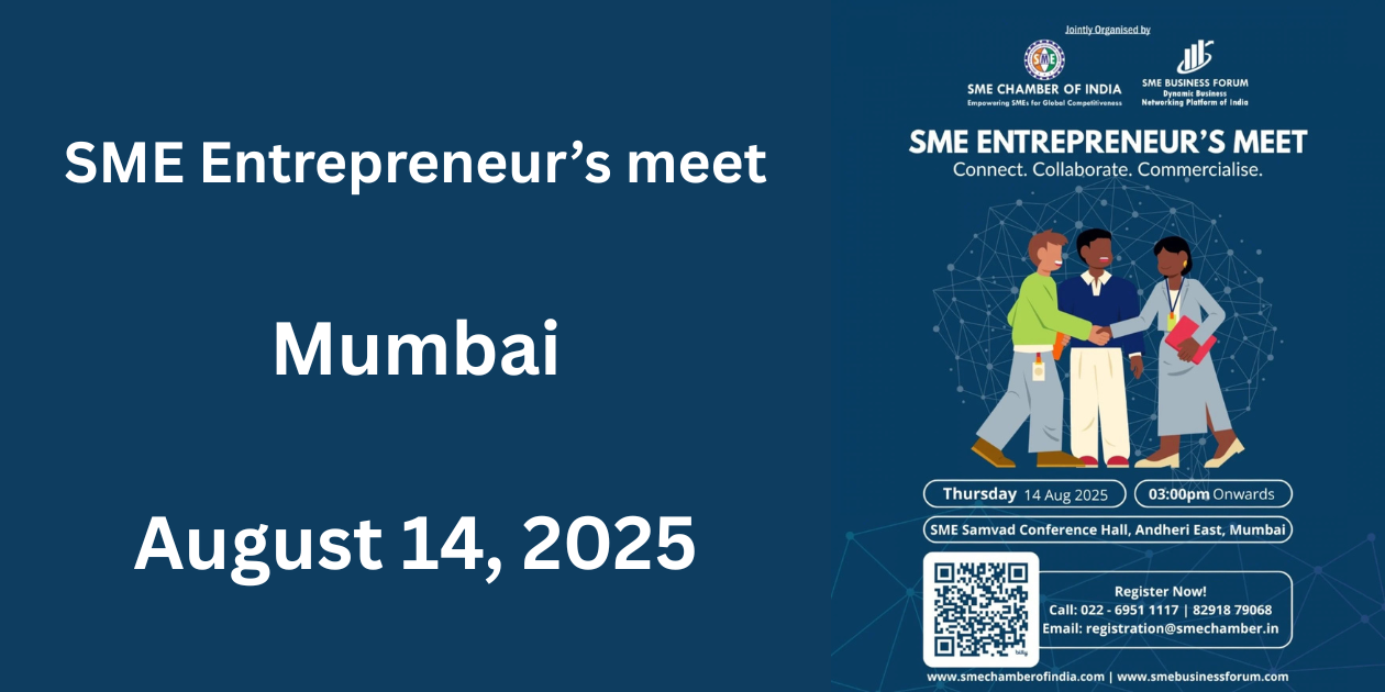 SME ENTERPRENUER’S MEET | Mumbai | 14 August