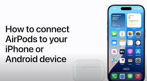 how to connect airpods to iphone