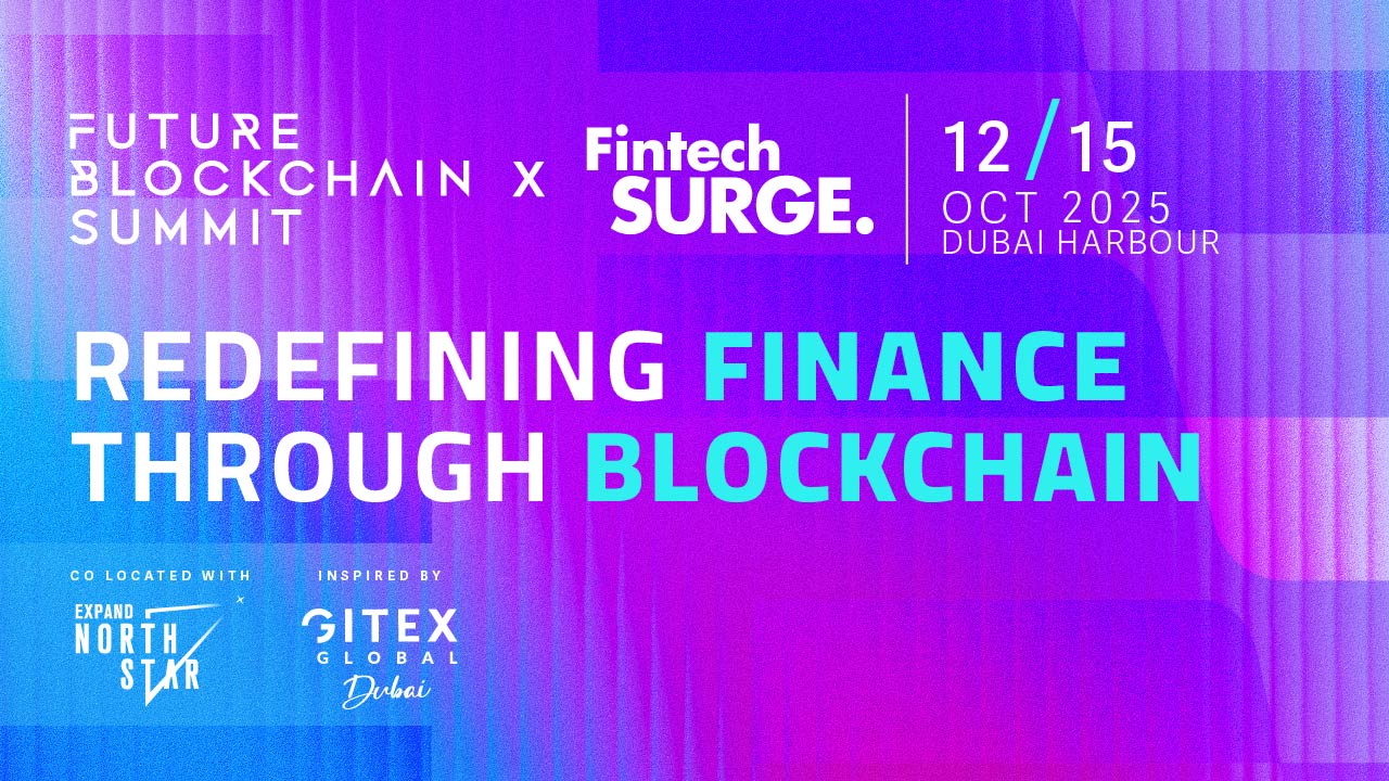 Future Blockchain Summit X Fintech Surge 2025 | Dubai | October 12-15
