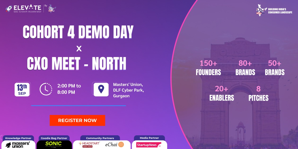 D2C Insider Regional CXO Meets- North x Demo Day | Gurugram | 13 September